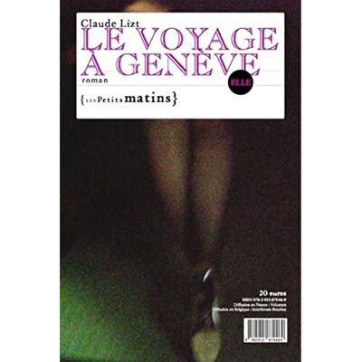 Lizt, Claude Le Voyage à Genève - Publicité Lizt, Claude Le Voyage à Genève - Publicité