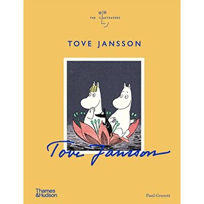 Gravett, Paul Tove Jansson: The Illustrators - Publicité Gravett, Paul Tove Jansson: The Illustrators - Publicité