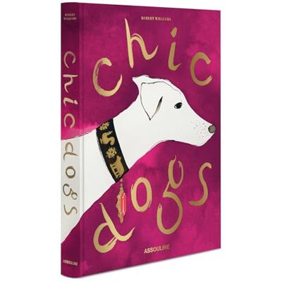 Williams, Robert Chic Dogs - Publicité Williams, Robert Chic Dogs - Publicité