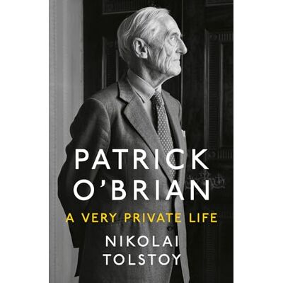 Tolstoy, Nikolai Patrick O’Brian: A Very Private Life - Publicité Tolstoy, Nikolai Patrick O’Brian: A Very Private Life - Publicité