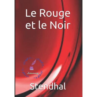 Stendhal Le Rouge et le Noir - Publicité Stendhal Le Rouge et le Noir - Publicité