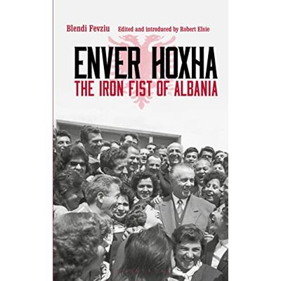 Fevziu, Blendi Enver Hoxha: The Iron Fist of Albania - Publicité Fevziu, Blendi Enver Hoxha: The Iron Fist of Albania - Publicité