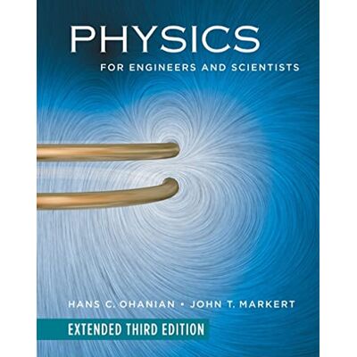 Ohanian, Hans C. Physics for Engineers And Scientists - Publicité Ohanian, Hans C. Physics for Engineers And Scientists - Publicité