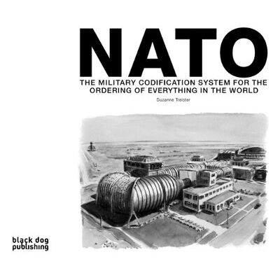 NATO: The Military Codification System for the Ordering of Everything in the World - Publicité NATO: The Military Codification System for the Ordering of Everything in the World - Publicité