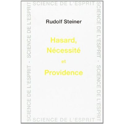 Steiner Hasard, nécessité et providence - Publicité Steiner Hasard, nécessité et providence - Publicité