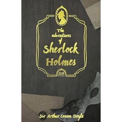 Doyle, Sir Arthur Conan The Adventures of Sherlock Holmes - Publicité Doyle, Sir Arthur Conan The Adventures of Sherlock Holmes - Publicité