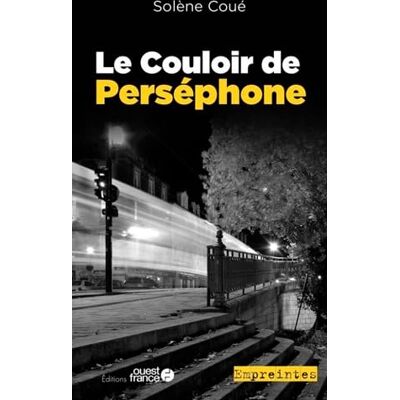Coue, Solene Le Couloir de Perséphone - Publicité Coue, Solene Le Couloir de Perséphone - Publicité
