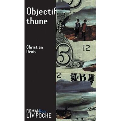 Denis, Christian Objectif thune - Publicité Denis, Christian Objectif thune - Publicité
