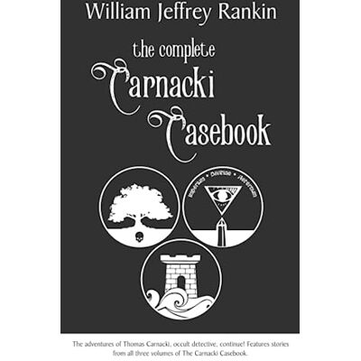 Rankin, William Jeffrey The Complete Carnacki Casebook - Publicité Rankin, William Jeffrey The Complete Carnacki Casebook - Publicité