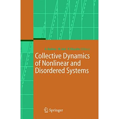 Collective Dynamics Of Nonlinear And Disordered Systems - Publicité Collective Dynamics Of Nonlinear And Disordered Systems - Publicité