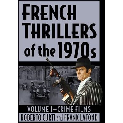 Curti, Roberto French Crime Films of the 1970s - Publicité Curti, Roberto French Crime Films of the 1970s - Publicité