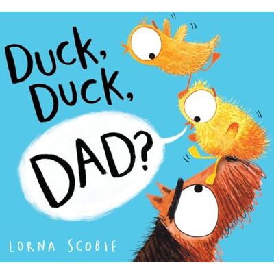 Scobie, Lorna Duck, Duck, Dad?: 1 - Publicité Scobie, Lorna Duck, Duck, Dad?: 1 - Publicité