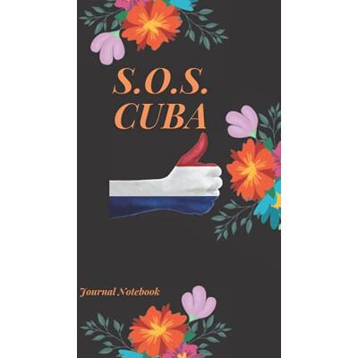 Pasqualee, Mr SOS CUBA: Libro en apoyo a la causa Cubana Personal Journal Notebook Cuba Flag - Publicité Pasqualee, Mr SOS CUBA: Libro en apoyo a la causa Cubana Personal Journal Notebook Cuba Flag - Publicité