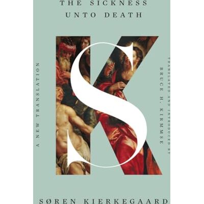 Kierkegaard, Søren The Sickness Unto Death - Publicité Kierkegaard, Søren The Sickness Unto Death - Publicité