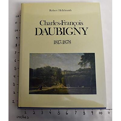 Duffy, Michael The Influence of Charles-Francois Daubigny 1817-1878 on French Plein Air Landscape Painting: Rustic Portrayals of Everyday Life in the Work of a Forerunner to Impressionism - Publicité Duffy, Michael The Influence of Charles-Francois Daubigny 1817-1878 on French Plein Air Landscape Painting: Rustic Portrayals of Everyday Life in the Work of a Forerunner to Impressionism - Publicité