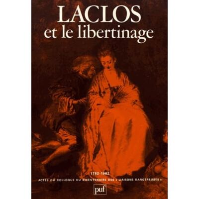 Collectif Laclos et le libertinage, 1782-1982 - Publicité Collectif Laclos et le libertinage, 1782-1982 - Publicité