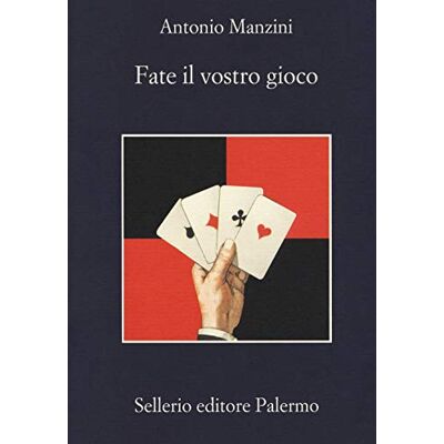 Manzini, Antonio Fate il vostro gioco - Publicité Manzini, Antonio Fate il vostro gioco - Publicité