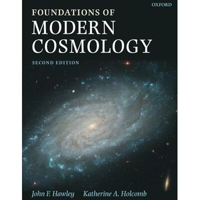 Hawley, John F. Foundations of Modern Cosmology - Publicité Hawley, John F. Foundations of Modern Cosmology - Publicité