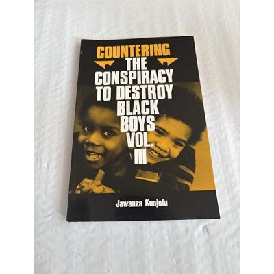 Kunjufu, Jawanza Countering the Conspiracy to Destroy Black Boys (003) - Publicité Kunjufu, Jawanza Countering the Conspiracy to Destroy Black Boys (003) - Publicité
