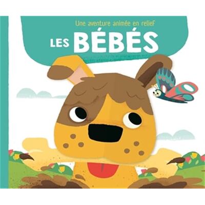 Collectif Les bébés: Une aventure animée en relief - Publicité Collectif Les bébés: Une aventure animée en relief - Publicité