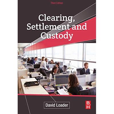 Loader, David Clearing, Settlement and Custody - Publicité Loader, David Clearing, Settlement and Custody - Publicité