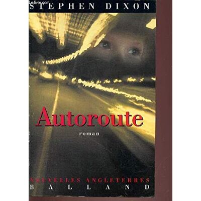 Dixon, Stephen Autoroute - Publicité Dixon, Stephen Autoroute - Publicité