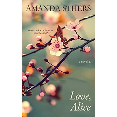 Sthers, Amanda Love, Alice: a novella - Publicité Sthers, Amanda Love, Alice: a novella - Publicité