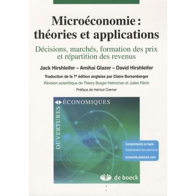 Glazer, Amihai Microéconomie : théories et applications: Décisions, marchés, formation des prix et répartition des revenus - Publicité Glazer, Amihai Microéconomie : théories et applications: Décisions, marchés, formation des prix et répartition des revenus - Publicité