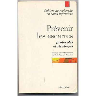 Collectif Prevenir Les Escarres. Protocoles Et Strategies - Publicité Collectif Prevenir Les Escarres. Protocoles Et Strategies - Publicité