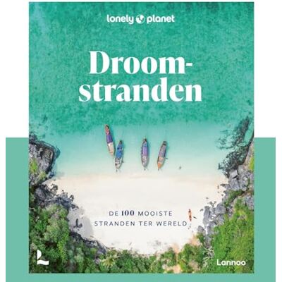 Lonely Planet Droomstranden: de 100 mooiste stranden ter wereld - Publicité Lonely Planet Droomstranden: de 100 mooiste stranden ter wereld - Publicité