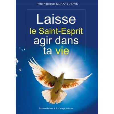 Muaka Lusavu, Hippolyte Laisse le Saint-Esprit agir dans ta vie L430 - Publicité Muaka Lusavu, Hippolyte Laisse le Saint-Esprit agir dans ta vie L430 - Publicité
