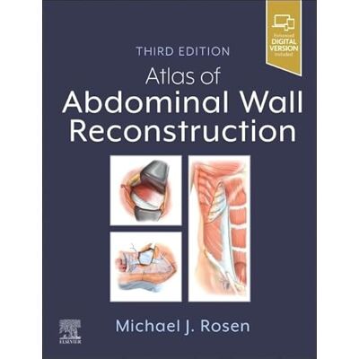 Atlas of Abdominal Wall Reconstruction - Publicité Atlas of Abdominal Wall Reconstruction - Publicité