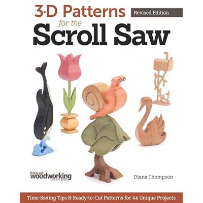 Thompson, Diana L. 3-d Patterns for the Scroll Saw: Time-saving Tips & Ready-to-cut Patterns for 44 Unique Projects - Publicité Thompson, Diana L. 3-d Patterns for the Scroll Saw: Time-saving Tips & Ready-to-cut Patterns for 44 Unique Projects - Publicité