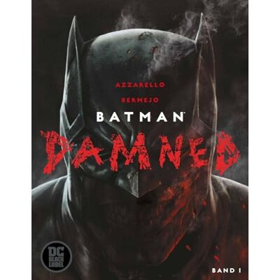 Azzarello, Brian Batman: Damned: Bd. 1 - Publicité Azzarello, Brian Batman: Damned: Bd. 1 - Publicité