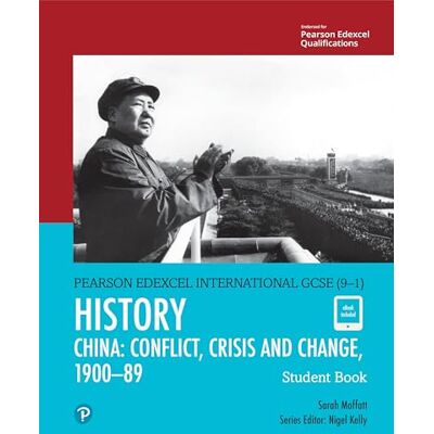 Moffatt, Sarah Pearson Edexcel International GCSE (9-1) History: Conflict, Crisis and Change: China, 1900–1989 Student Book - Publicité Moffatt, Sarah Pearson Edexcel International GCSE (9-1) History: Conflict, Crisis and Change: China, 1900–1989 Student Book - Publicité