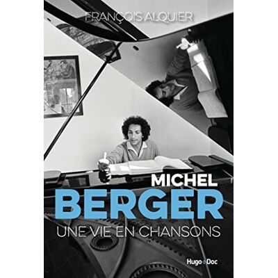 Alquier, François Michel berger Une vie en chansons - Publicité Alquier, François Michel berger Une vie en chansons - Publicité
