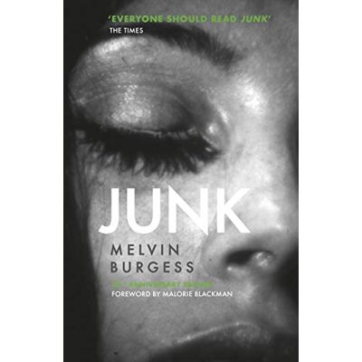 Burgess, Melvin Junk: 25th Anniversary Edition - Publicité Burgess, Melvin Junk: 25th Anniversary Edition - Publicité