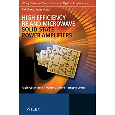 Colantonio, Paolo High Efficiency RF and Microwave Solid State Power Amplifiers - Publicité Colantonio, Paolo High Efficiency RF and Microwave Solid State Power Amplifiers - Publicité