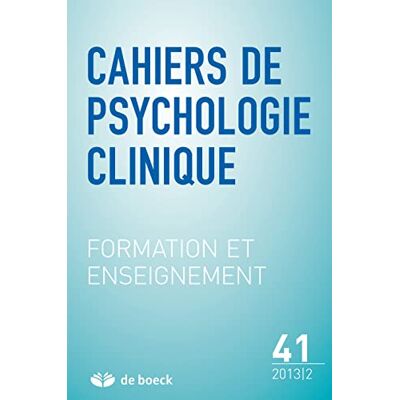 XXX CAHIERS DE PSYCHOLOGIE CLINIQUE 2013/2 N.41 - Publicité XXX CAHIERS DE PSYCHOLOGIE CLINIQUE 2013/2 N.41 - Publicité