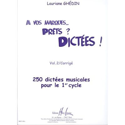 Ghedin, Lauriane A vos marques.. Prêts ? Dictées ! Volume 2 Corrigés - Publicité Ghedin, Lauriane A vos marques.. Prêts ? Dictées ! Volume 2 Corrigés - Publicité
