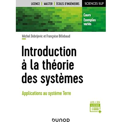 Dobrijevic, Michel Introduction à la théorie des systèmes: Applications au système Terre - Publicité Dobrijevic, Michel Introduction à la théorie des systèmes: Applications au système Terre - Publicité