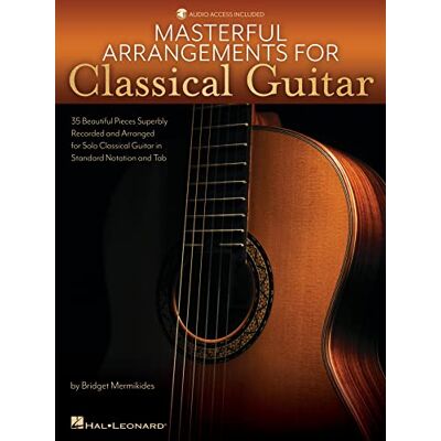 Bridget Mermikides Masterful Arrangements for Classical Guitar Guitare - Publicité Bridget Mermikides Masterful Arrangements for Classical Guitar Guitare - Publicité