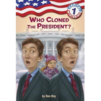 Roy, Ron Capital Mysteries #1: Who Cloned the President? - Publicité Roy, Ron Capital Mysteries #1: Who Cloned the President? - Publicité