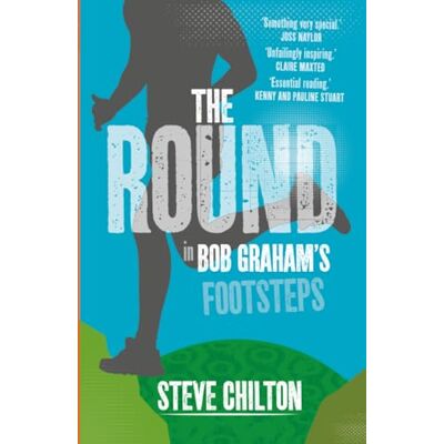 Chilton, Steve The Round: In Bob Graham's Footsteps - Publicité Chilton, Steve The Round: In Bob Graham's Footsteps - Publicité