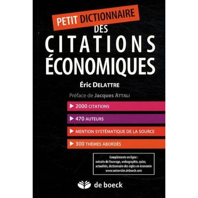 Delattre, Eric Petit dictionnaire des citations économiques - Publicité Delattre, Eric Petit dictionnaire des citations économiques - Publicité