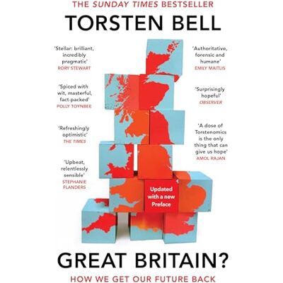 Bell, Torsten Great Britain?: The must-read Sunday Times bestseller by Labour's economic mastermind - Publicité Bell, Torsten Great Britain?: The must-read Sunday Times bestseller by Labour's economic mastermind - Publicité