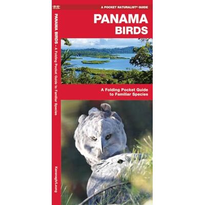 Kavanagh Waterford Press, James Panama Birds: A Folding Pocket Guide to Familiar Species - Publicité Kavanagh Waterford Press, James Panama Birds: A Folding Pocket Guide to Familiar Species - Publicité