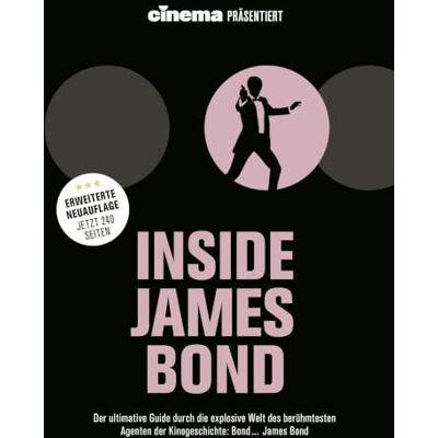 Noelle, Oliver Cinema präsentiert: Inside James Bond (Erweiterte Neuausgabe): Der ultimative Guide durch die explosive Welt des berühmtesten Agenten der Kinogeschichte: Bond ... James Bond - Publicité Noelle, Oliver Cinema präsentiert: Inside James Bond (Erweiterte Neuausgabe): Der ultimative Guide durch die explosive Welt des berühmtesten Agenten der Kinogeschichte: Bond ... James Bond - Publicité