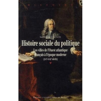 PUR Histoire SOCIALE DU POLITIQUE - Publicité PUR Histoire SOCIALE DU POLITIQUE - Publicité