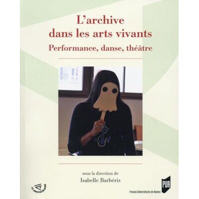 PUR ARCHIVE DANS LES ARTS VIVANTS - Publicité PUR ARCHIVE DANS LES ARTS VIVANTS - Publicité
